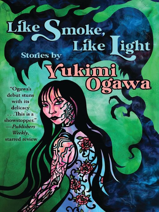 Title details for Like Smoke, Like Light by Yukimi Ogawa - Available